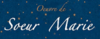 Oeuvre de Soeur Marie