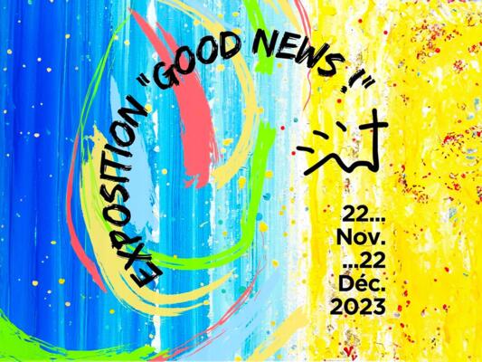 Exposition "Good News"