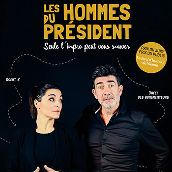 Theatre - "Les hommes du président"