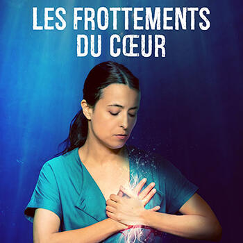 Teatro - "Les Frottements du Cœur"