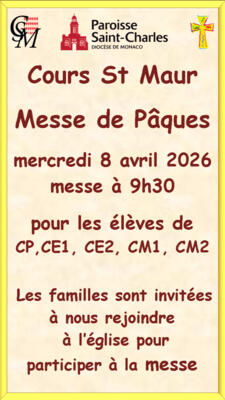 Messe de Pâques du Cours St Maur