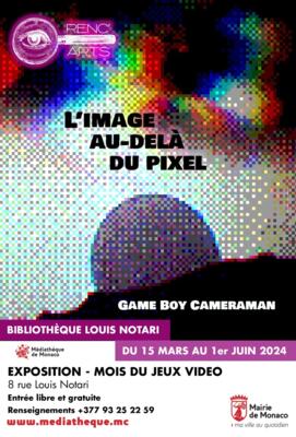 Exhibition - "The Image Beyond The Pixel"