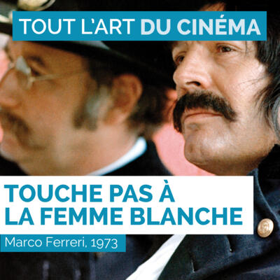 Touche pas à la femme blanche (Non toccare la donna bianca!)